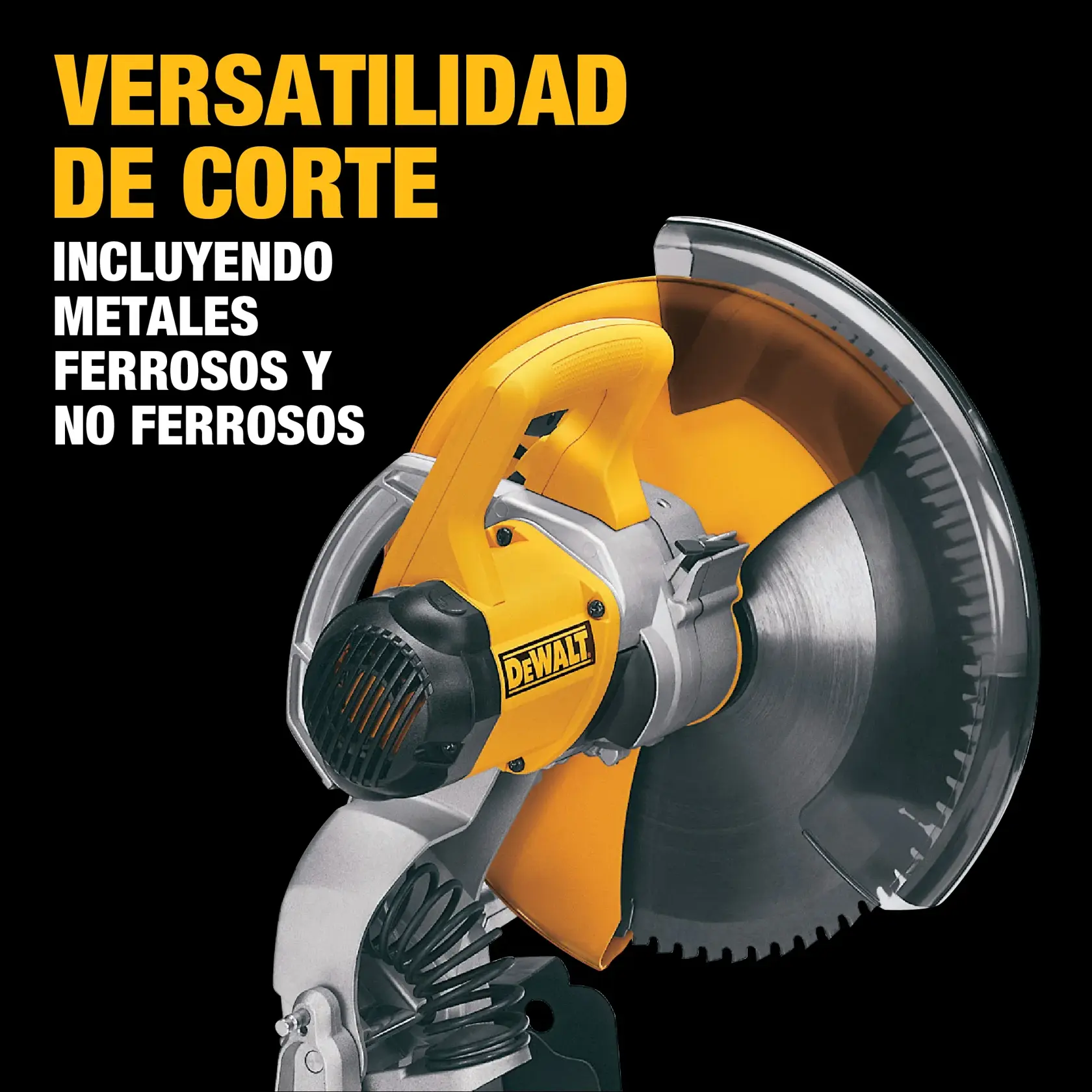 Una sierra de corte DEWALT con diseño amarillo y plateado, destacada sobre un fondo negro. La imagen contiene un mensaje promocional en español sobre la versatilidad de la sierra, incluyendo la capacidad de cortar metales ferrosos y no ferrosos.